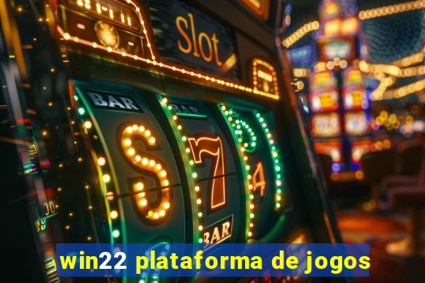 win22 plataforma de jogos